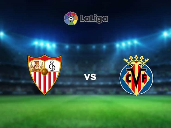 Nhận định Sevilla vs Villarreal – 23h00 29/12, La Liga 