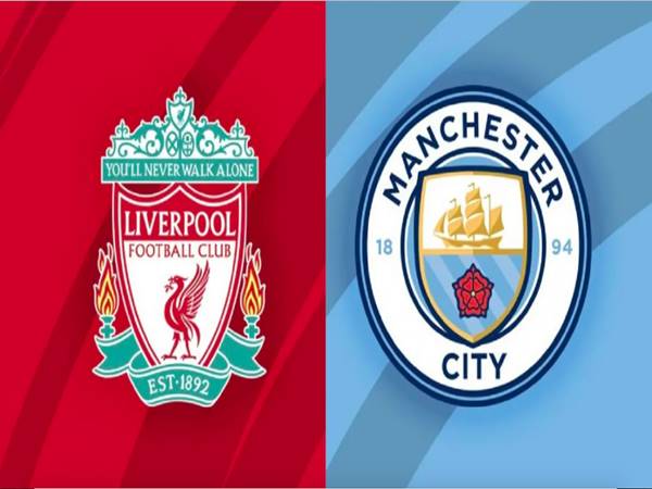 Nhận định kèo Liverpool vs Man City, 23h00 ngày 30/07