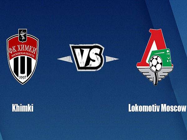 Nhận định, soi kèo Khimki vs Lokomotiv Moscow – 21h30 28/09, Cúp QG Nga