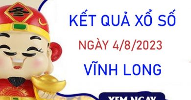 Nhận định XSVL 4/8/2023 soi cầu VIP Vĩnh Long thứ 6
