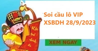 Soi cầu lô VIP XSBDH 28/9/2023