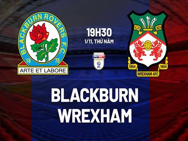 Đối đầu Blackburn vs Wrexham