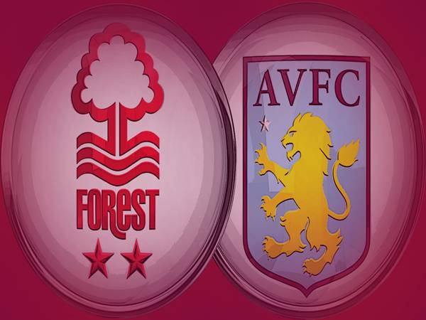 Đối đầu Nottingham vs Aston Villa Đối đầu Nottingham vs Aston Villa