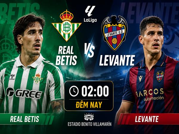 Real Betis đấu với Levante Real Betis đấu với Levante