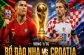 Thông tin Bồ Đào Nha với Croatia, 6h00 hôm nay 3/7 chi tiết