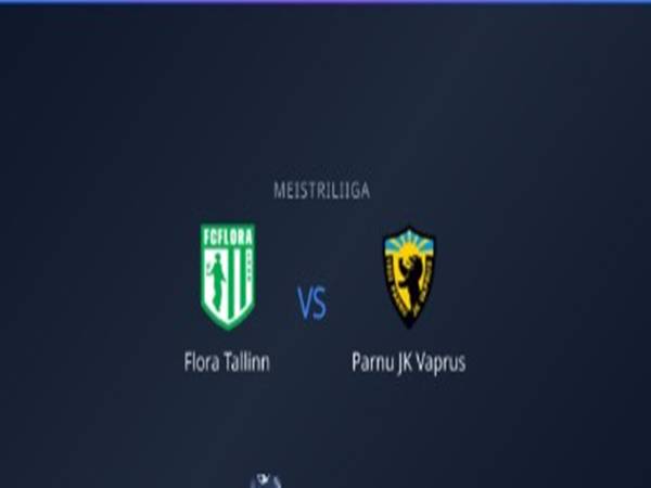 Xem tỷ lệ Parnu JK Vaprus với Flora Tallinn, ngày 16/6